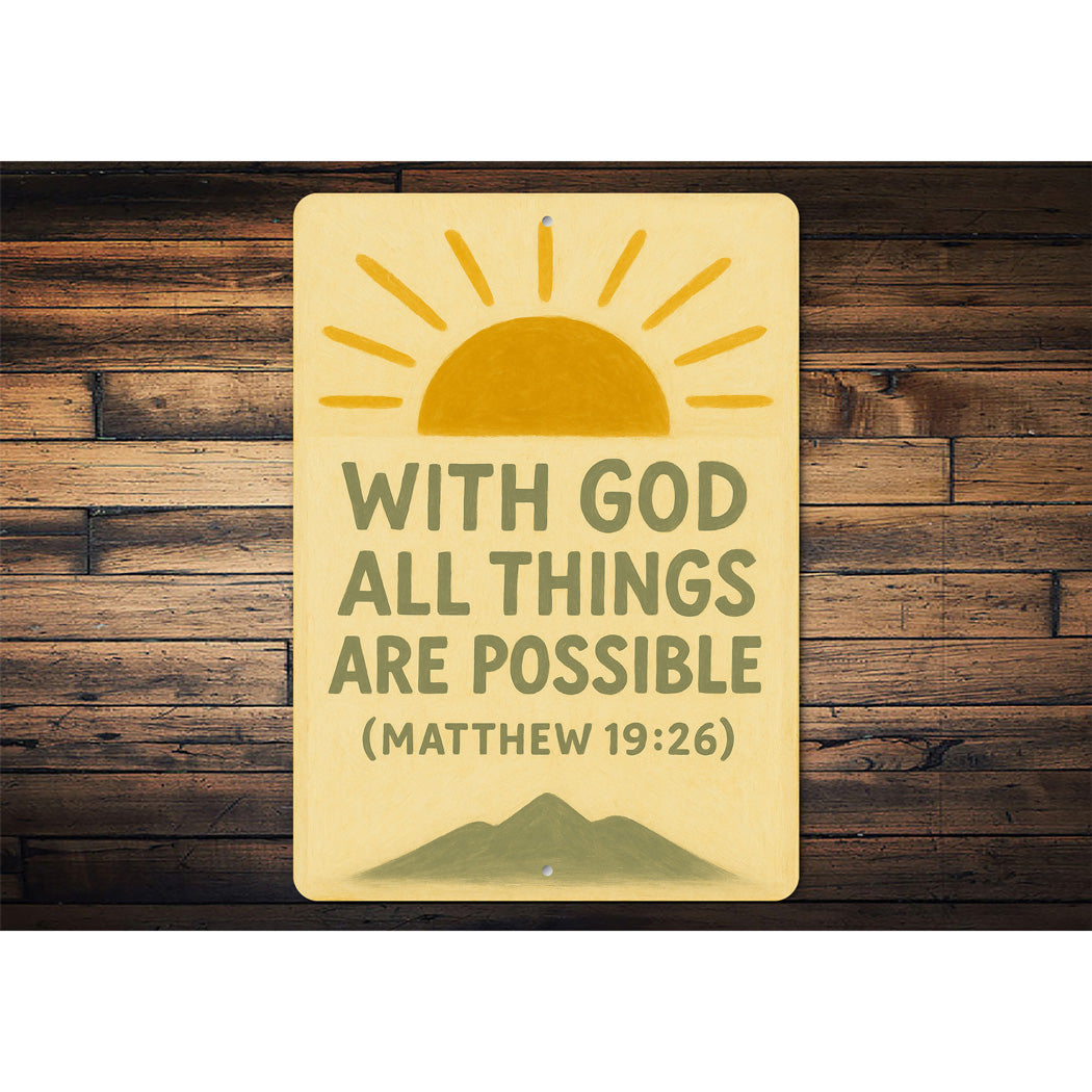 With God All Things Are Possible Matthew 19:26 Verse Sign