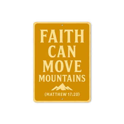 Faith Can Move Mountains Matthew 17:20 Bible Verse Sign