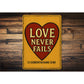 Love Never Fails 1 Corinthians 13:8 Bible Verse Heart Sign