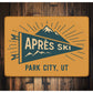 Apres Ski Flag Park City Utah Sign
