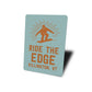 Ride The Edge Killington Vermont Sign