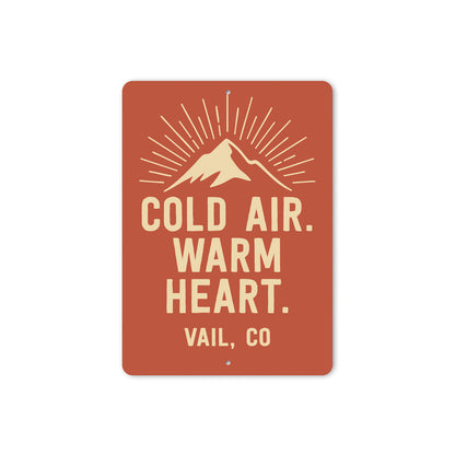 Cold Air Warm Heart Vail Colorado Sign