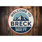 Welcome To Breck Elevation 9600 Feet Sign