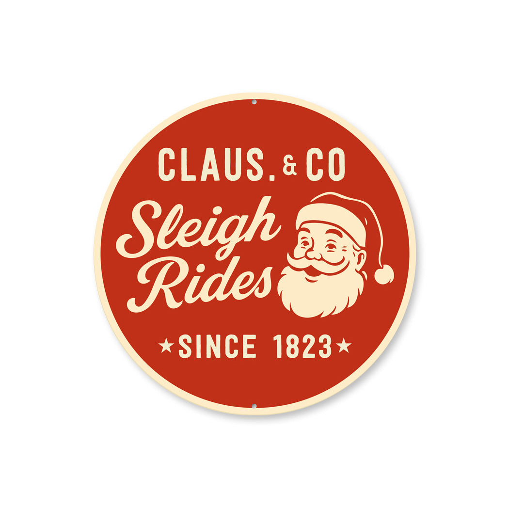 Claus And Company Sleigh Rides Sign