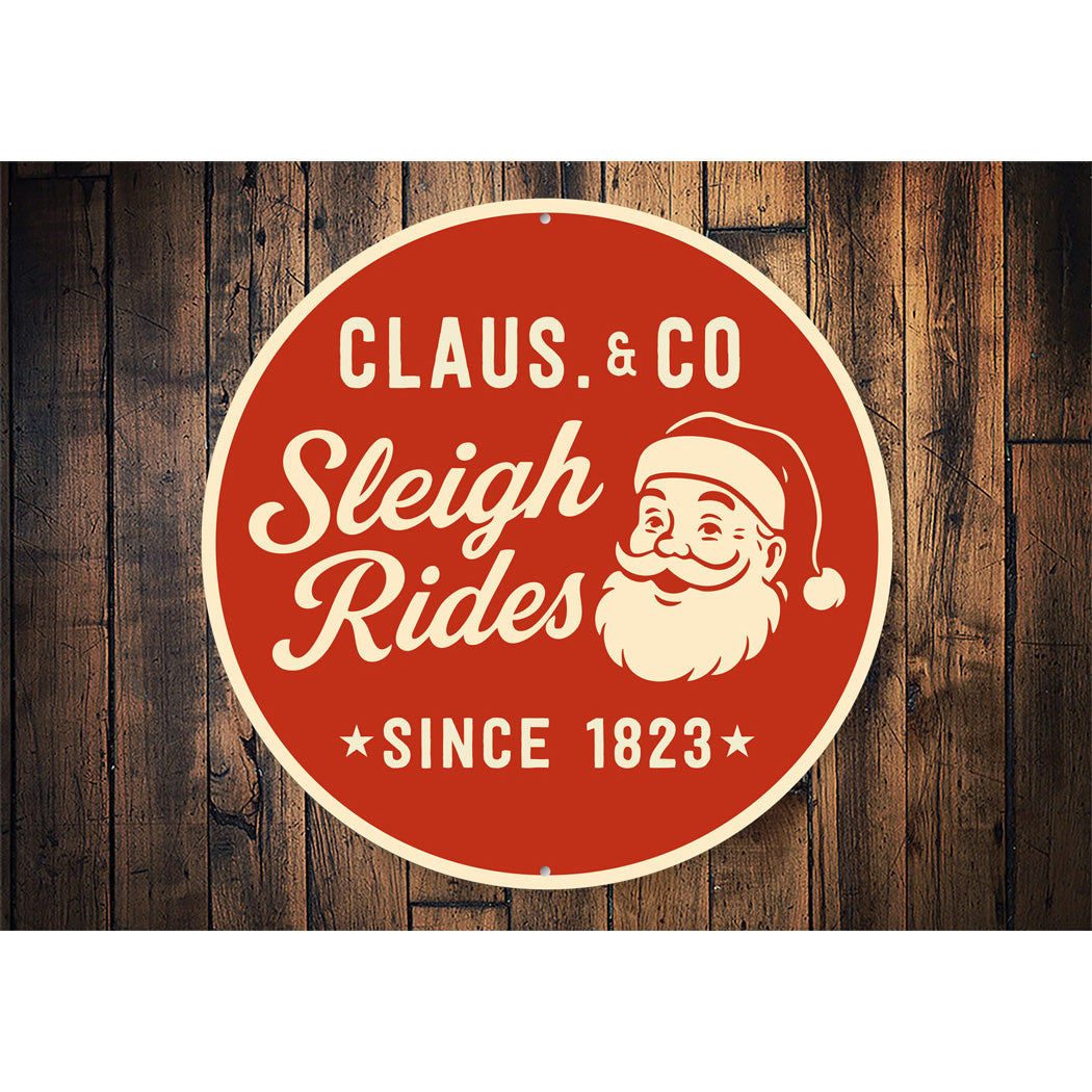 Claus And Company Sleigh Rides Sign