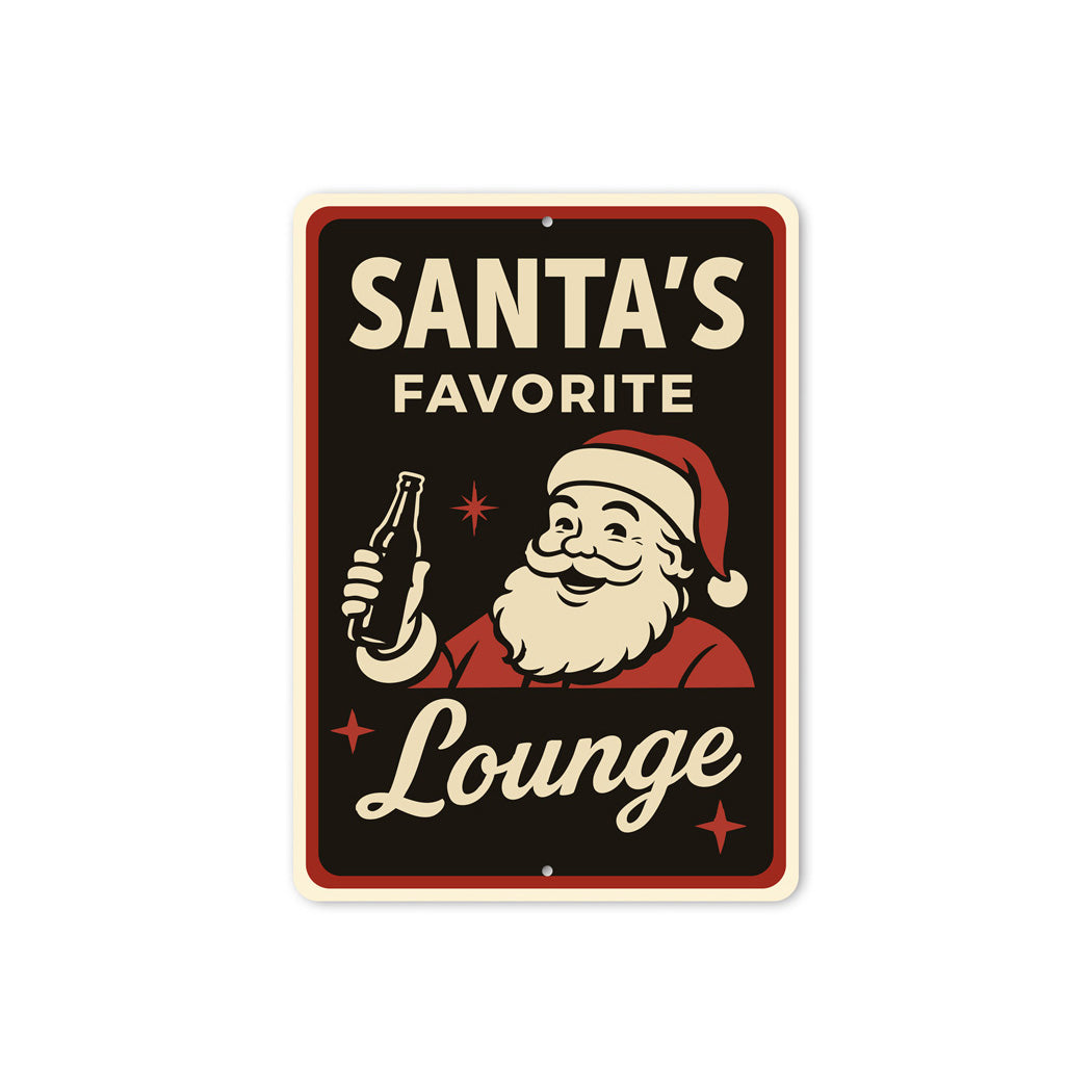 Santa Favorite Lounge Sign