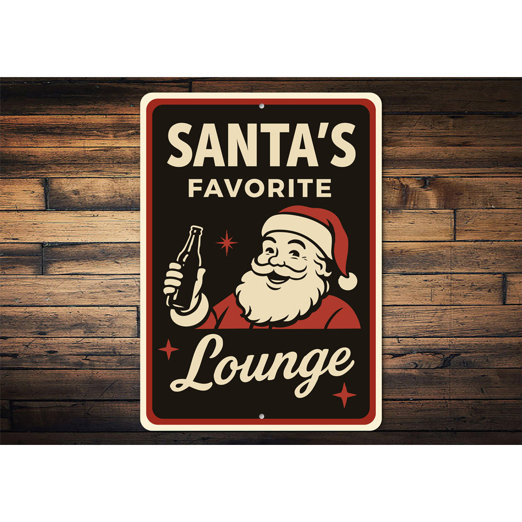 Santa Favorite Lounge Sign