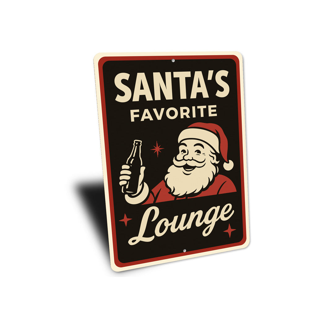 Santa Favorite Lounge Sign