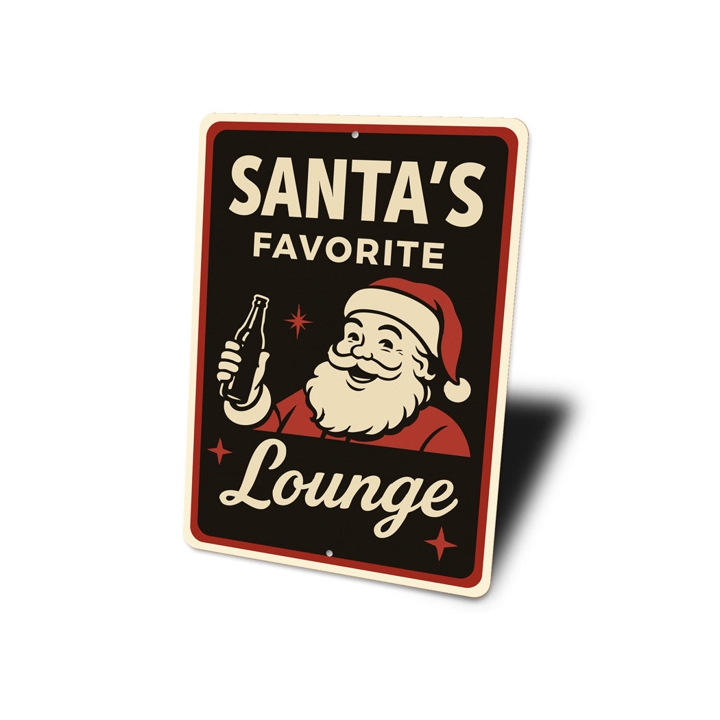 Santa Favorite Lounge Sign