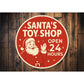 Santa Toy Shop Open 24 Hours Sign