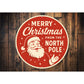 Merry Christmas From The North Pole Sign