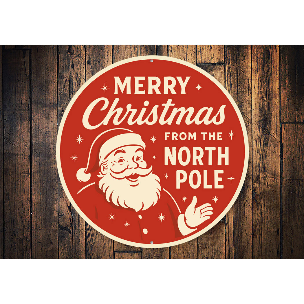 Merry Christmas From The North Pole Sign