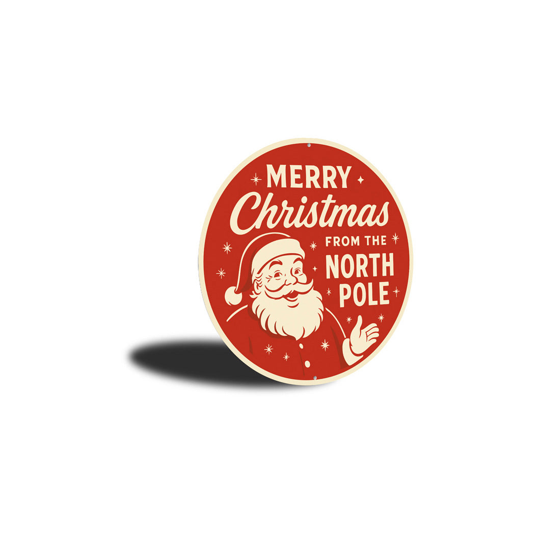 Merry Christmas From The North Pole Sign