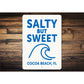 Salty But Sweet Cocoa Beach Florida Sign