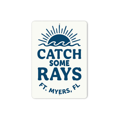 Catch Some Rays Fort Myers Florida Sign