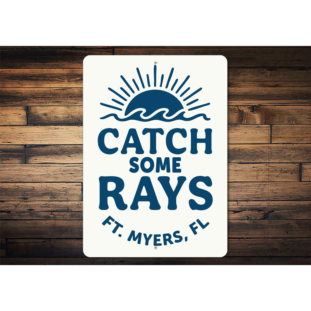 Catch Some Rays Fort Myers Florida Sign