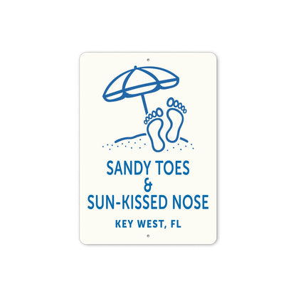 Sandy Toes And Sun Kissed Nose Key West Florida Sign
