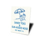 Sandy Toes And Sun Kissed Nose Key West Florida Sign