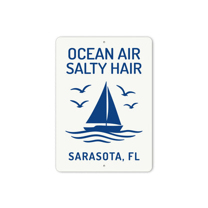 Ocean Air Salty Hair Sarasota Florida Sign