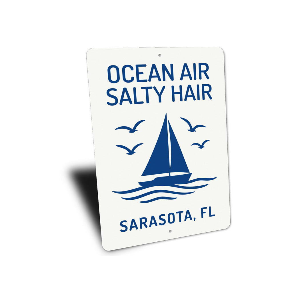 Ocean Air Salty Hair Sarasota Florida Sign