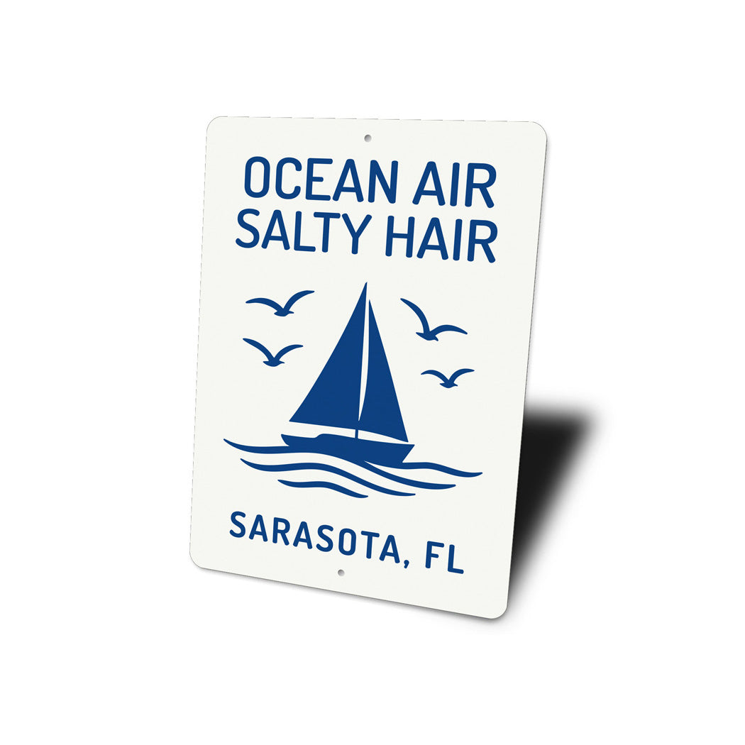 Ocean Air Salty Hair Sarasota Florida Sign