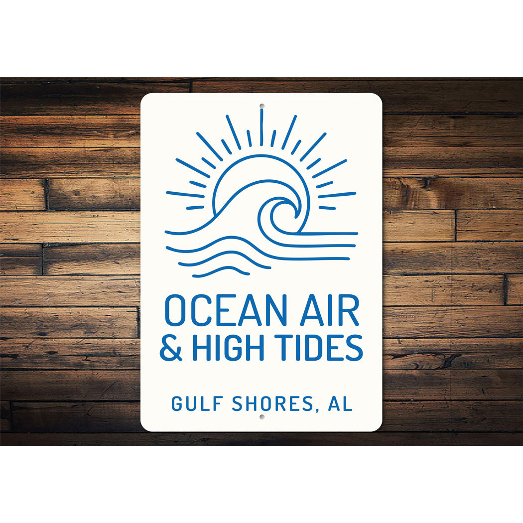 Ocean Air And High Tides Gulf Shores Alabama Sign