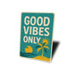 Good Vibes Only Palm Trees Sea And Sun Sign
