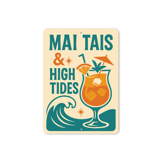 Mai Tais And High Tides Tropical Sign