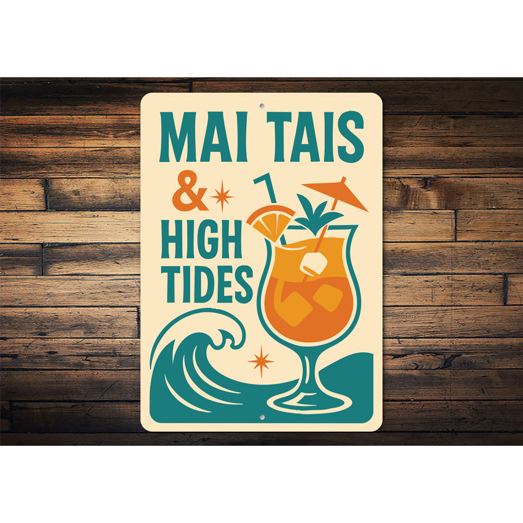 Mai Tais And High Tides Tropical Sign