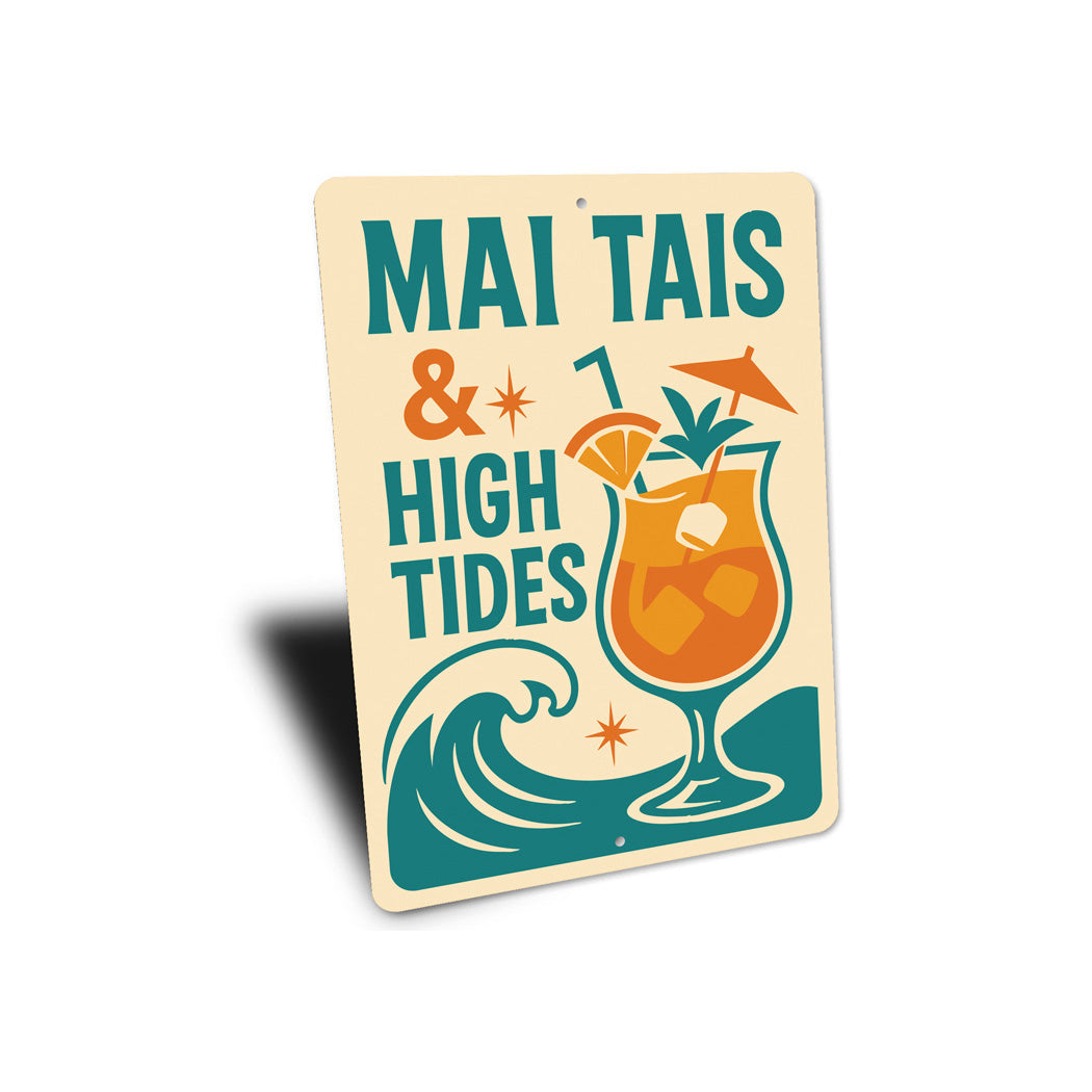 Mai Tais And High Tides Tropical Sign