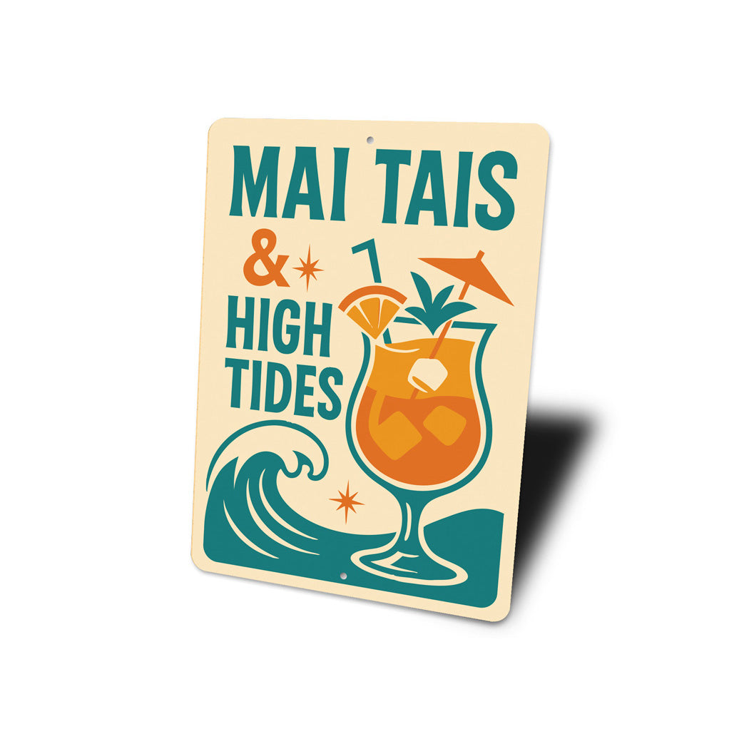 Mai Tais And High Tides Tropical Sign