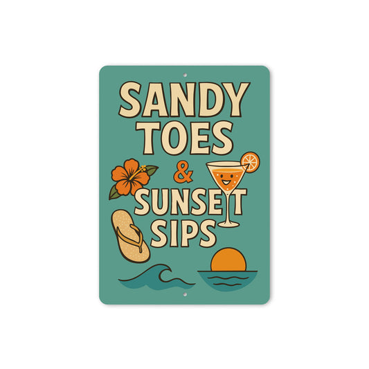 Sandy Toes And Sunset Sips Tropical Sign