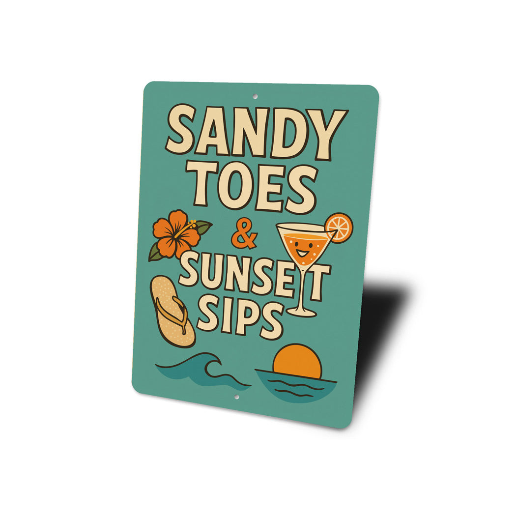 Sandy Toes And Sunset Sips Tropical Sign