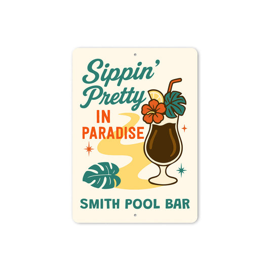 Sippin Pretty In Paradise Personalized Pool Bar Sign
