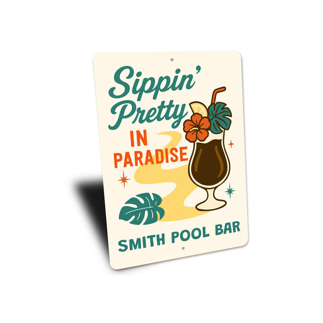 Sippin Pretty In Paradise Personalized Pool Bar Sign