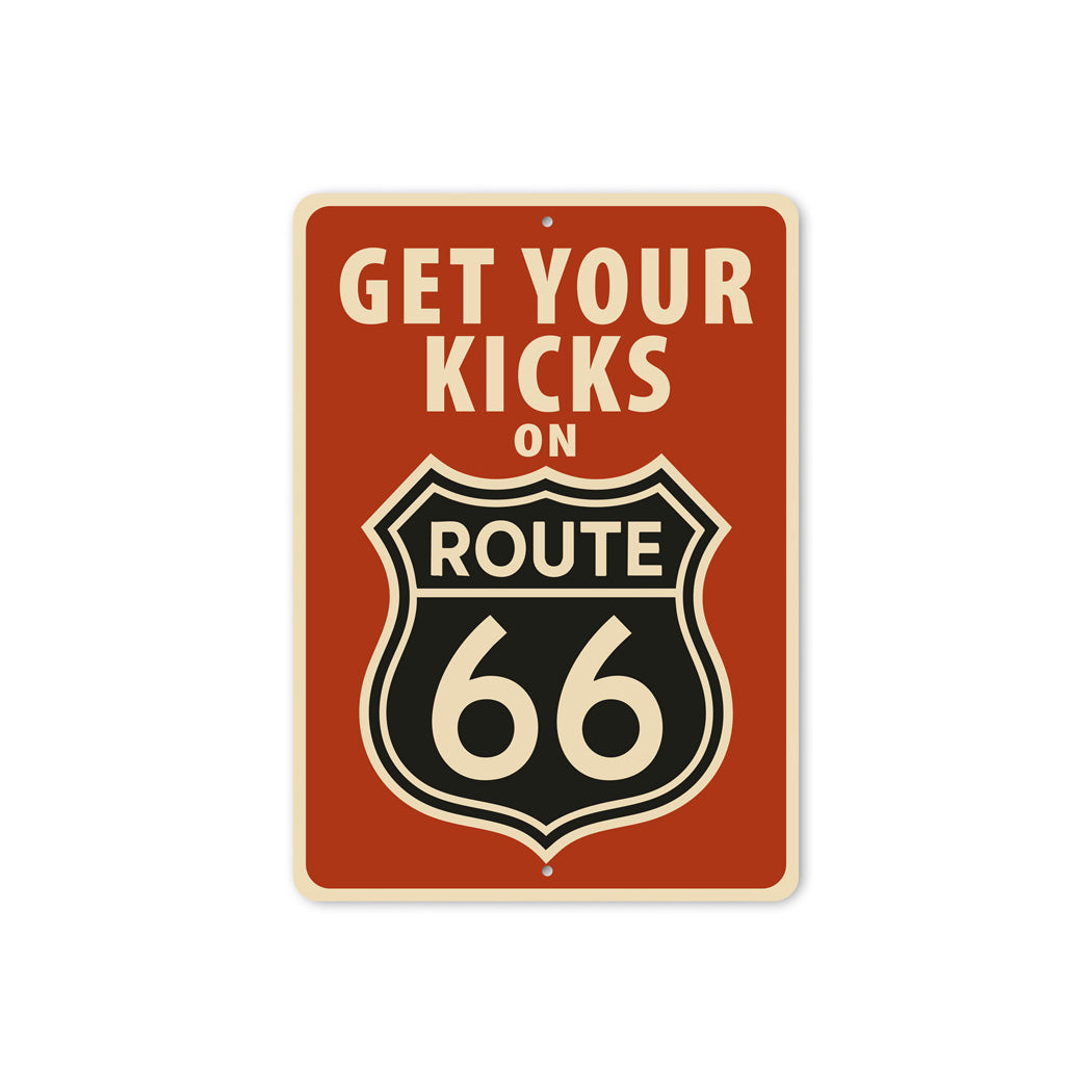 Get Your Kicks On Route 66 Shield Sign