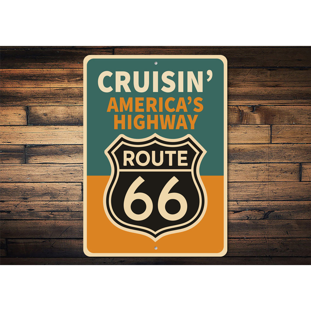 Cruisin' America's Highway Route 66 Sign