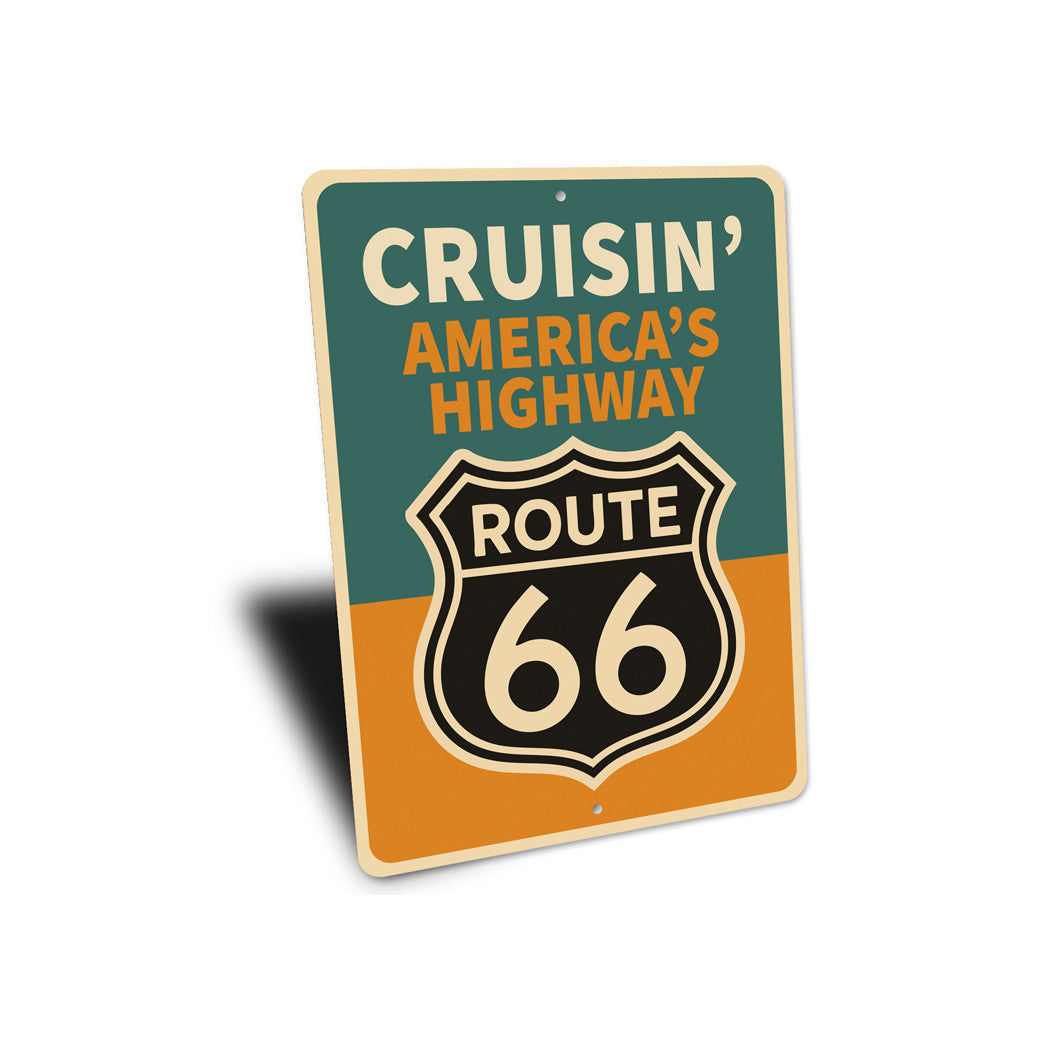 Cruisin' America's Highway Route 66 Sign
