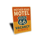 Route 66 Mother Road Motel Vacancy Always Sign