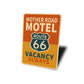 Route 66 Mother Road Motel Vacancy Always Sign