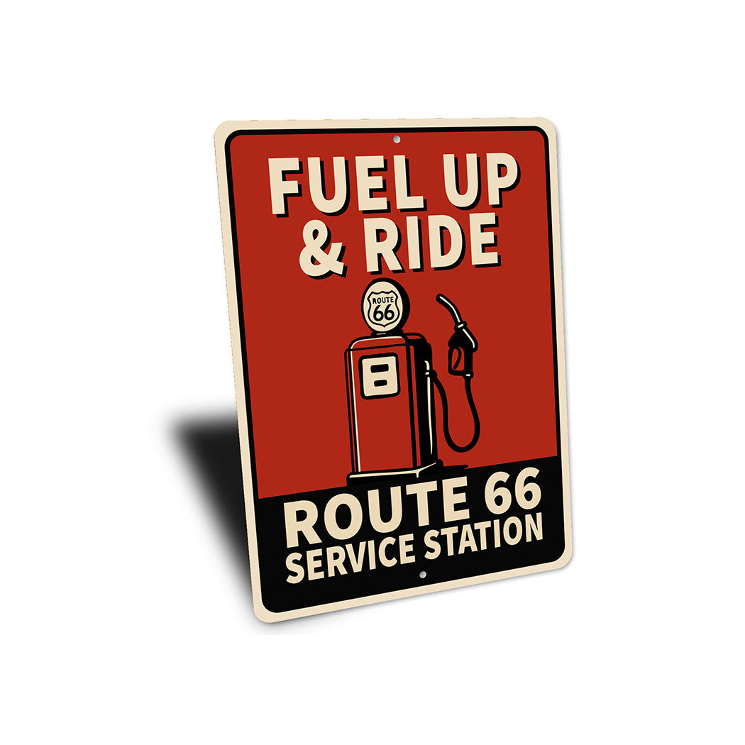 Fuel Up And Ride Route 66 Service Station Sign