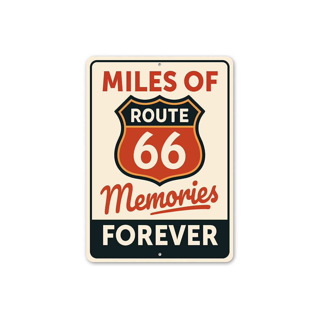 Miles Of Memories Route 66 Forever Sign
