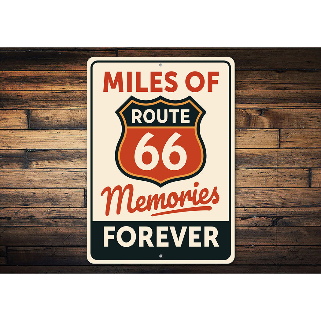 Miles Of Memories Route 66 Forever Sign