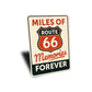 Miles Of Memories Route 66 Forever Sign