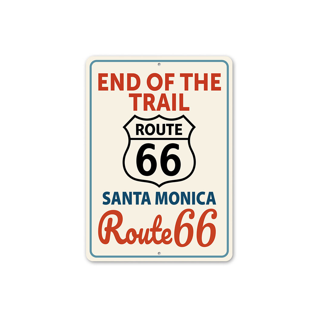End Of The Trail Santa Monica Route 66 Sign