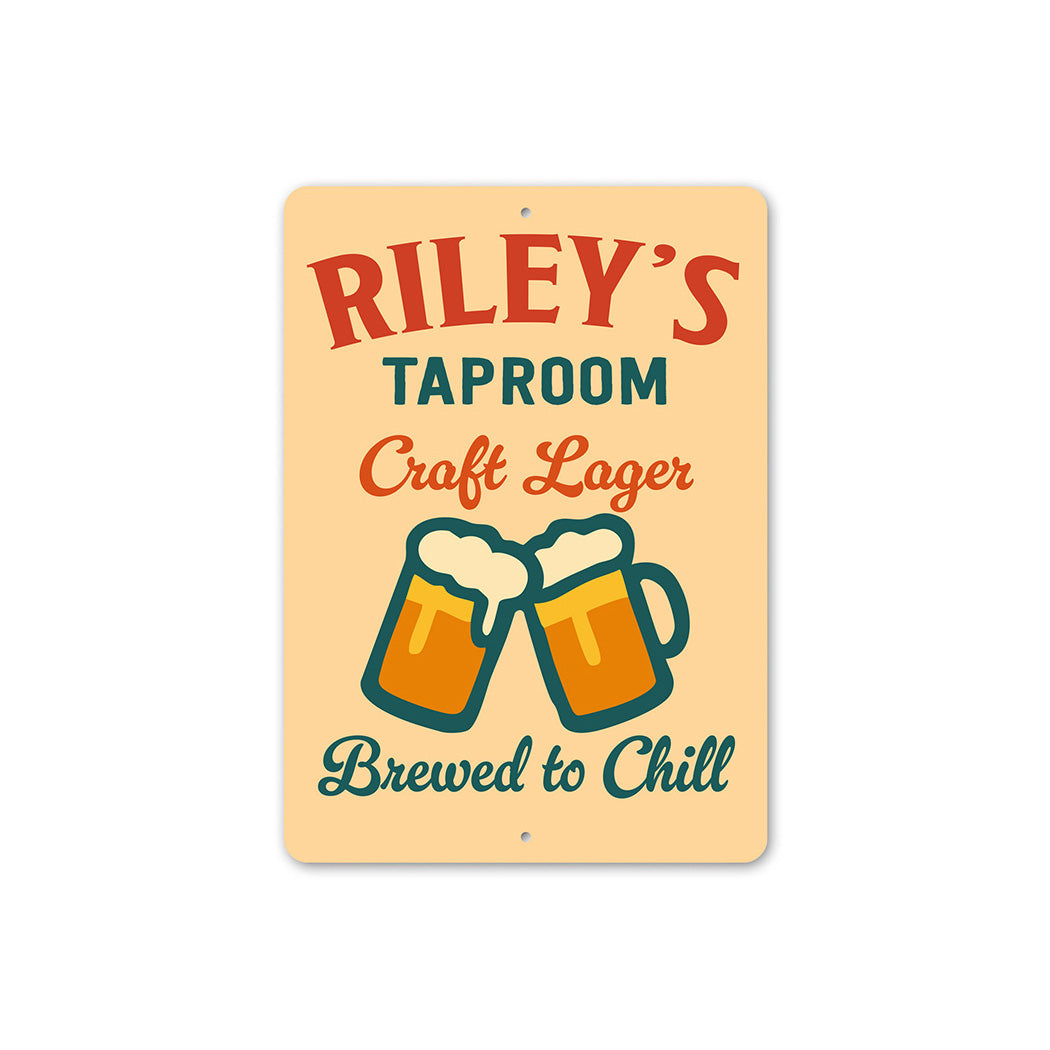 Personalized Taproom Craft Lager Brewed To Chill Sign
