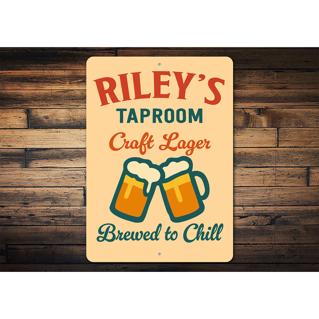 Personalized Taproom Craft Lager Brewed To Chill Sign