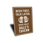 Beer First Talk Later House Rules Custom Tavern Sign