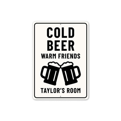 Cold Beer Warm Friends Custom Room Sign
