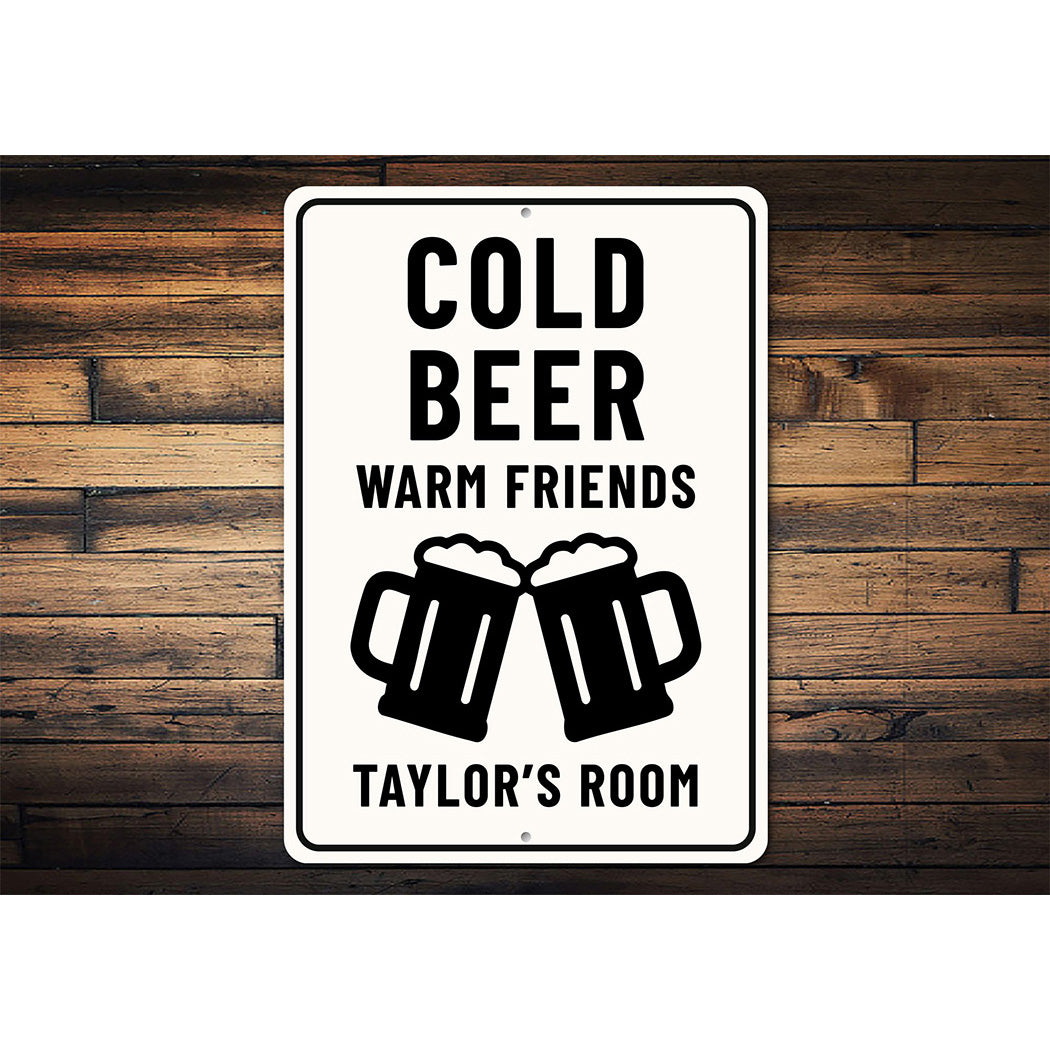 Cold Beer Warm Friends Custom Room Sign